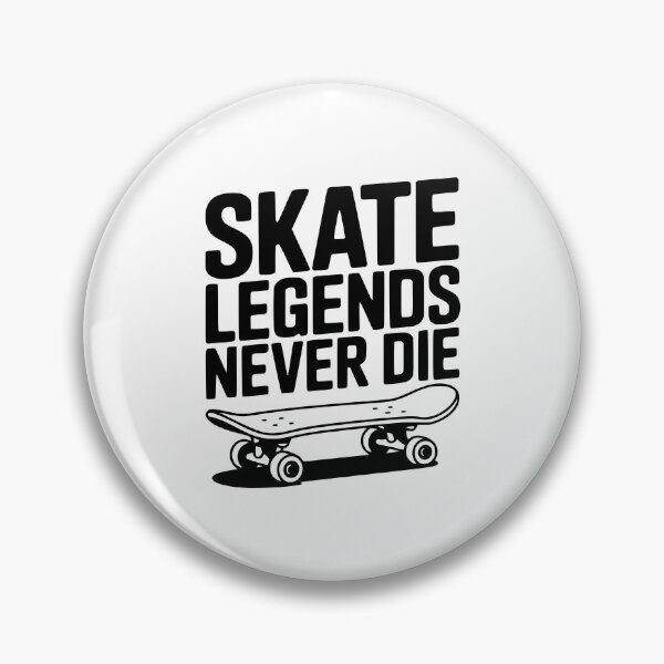 Item preview, Skate Legends Never Die designed and sold by Frank Ring.