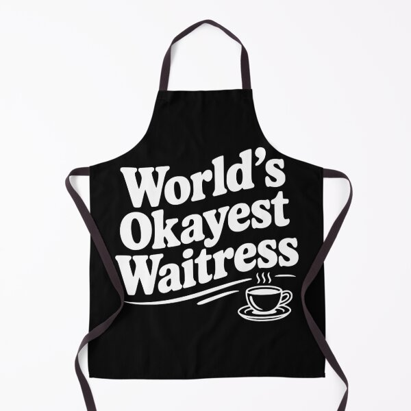 Item preview, World's Okayest Waitress designed and sold by Frank Ring.