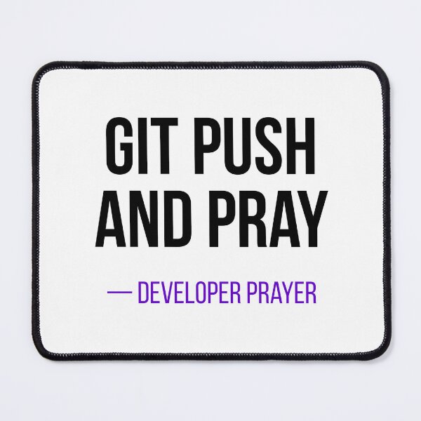 Item preview, Git Push And Pray Funny Developer Programmer Shirt designed and sold by CodeAndLaugh.