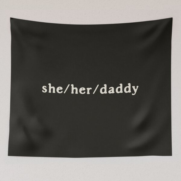 Item preview, Funny Lesbian Joke She Her Daddy Pronouns (white) designed and sold by TackyTime.