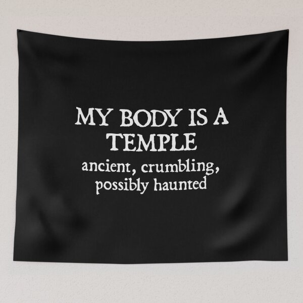 Item preview, My Body is a Temple, Ancient, Crumbling, Possibly Haunted designed and sold by vionartymoiz.