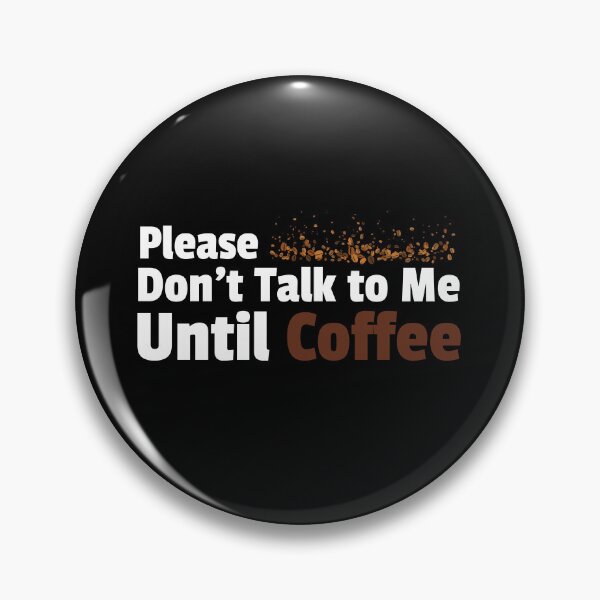Item preview, Don’t Talk Until Coffee Shirt – Introvert Coffee Work Classic T-Shirt designed and sold by Line-Mood1⭐️⭐️⭐️⭐️⭐️.