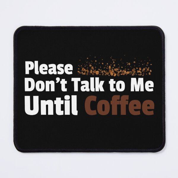 Item preview, Don’t Talk Until Coffee Shirt – Introvert Coffee Work Classic T-Shirt designed and sold by Line-Mood1⭐️⭐️⭐️⭐️⭐️.