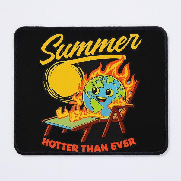 Item preview, Summer Hotter Than Ever Funny Climate Change Humor designed and sold by Ekonolotie.