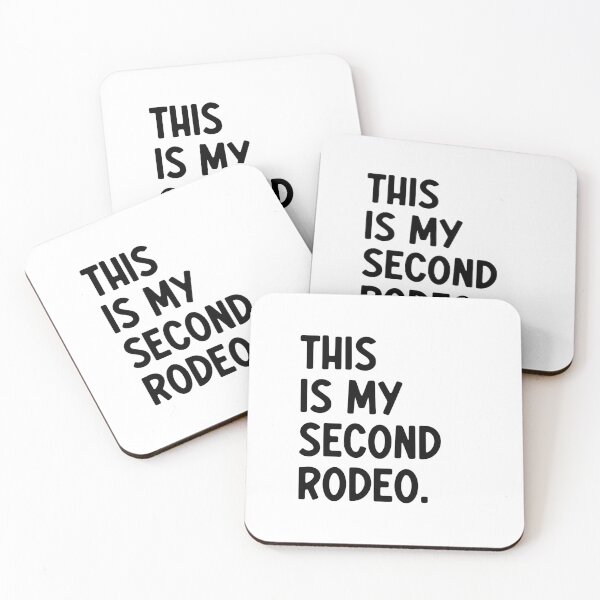 Item preview, This Is My Second Rodeo Experienced Confident Humor designed and sold by JonesFlora2025.
