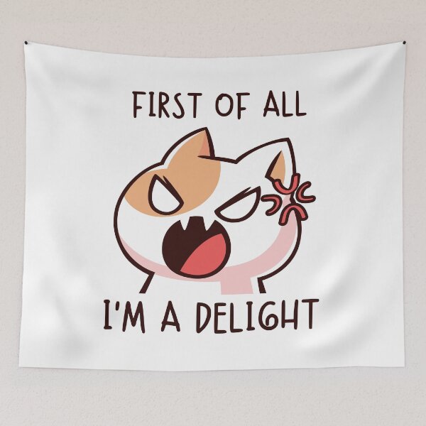 Item preview, First Of All I'm A Delight Sassy Cat Lover Humor designed and sold by JonesFlora2025.