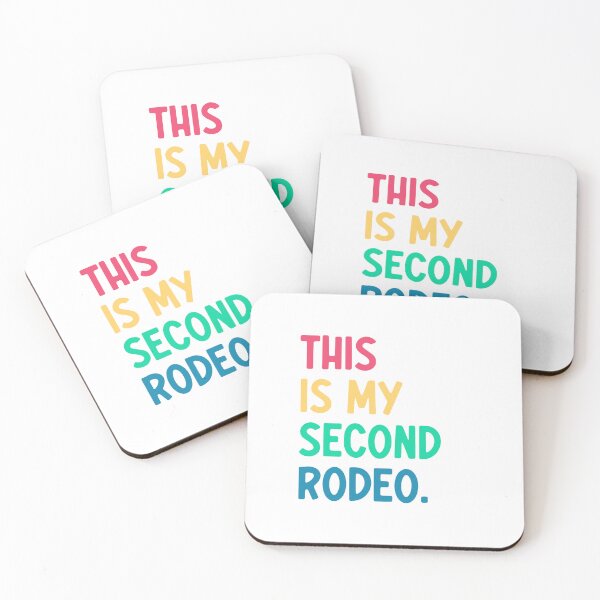 Item preview, This Is My Second Rodeo Seasoned Experienced Wisdom designed and sold by JonesFlora2025.