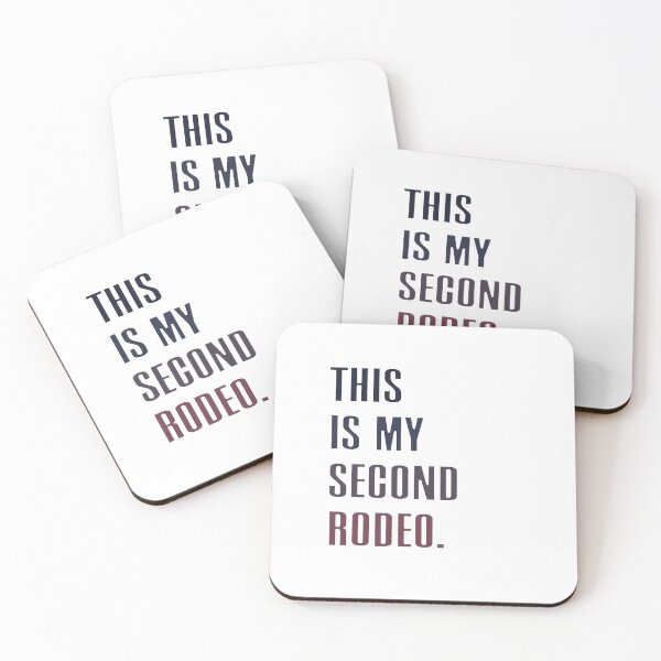 Item preview, This Is My Second Rodeo Experienced Confident Veteran Humor designed and sold by JonesFlora2025.
