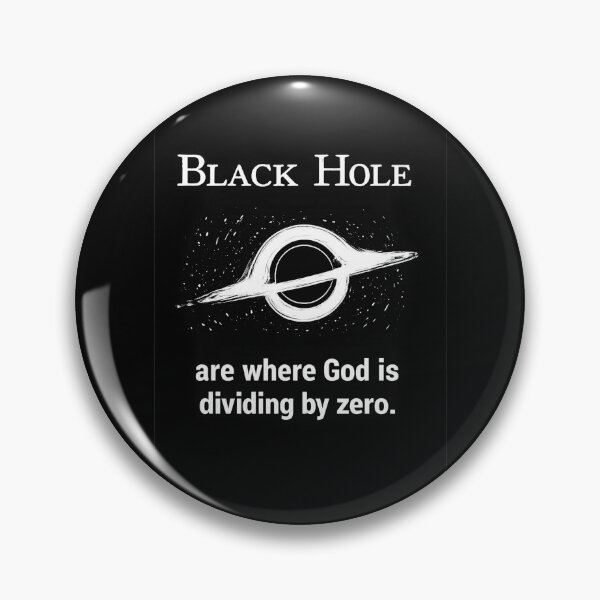 Item preview, Black Hole Where God Divides By Zero Funny Science Design designed and sold by Ekonolotie.
