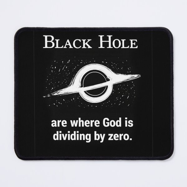 Item preview, Black Hole Where God Divides By Zero Funny Science Design designed and sold by Ekonolotie.