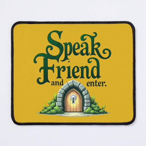 Item preview, Speak friend and enter. designed and sold by TheLandsOfMagic.