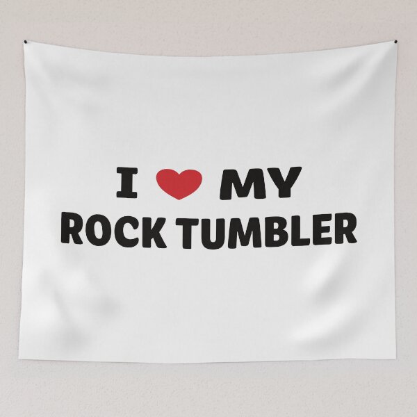 Item preview, AA0161B - I Love My Rock Tumbler designed and sold by LionsHut.