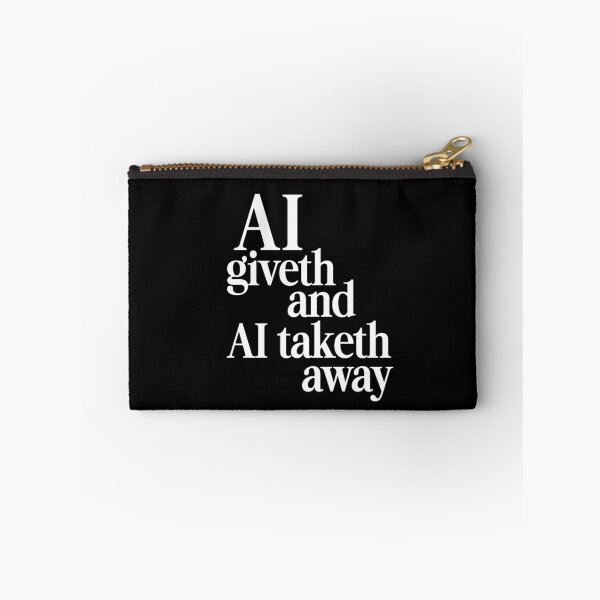 Item preview, AI Giveth and Taketh Away Tech Reality designed and sold by AntiqueImages.