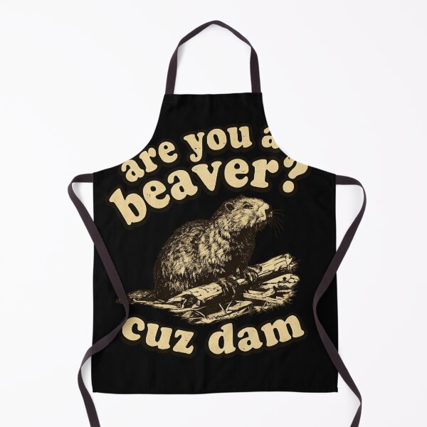 Item preview, Are You A Beaver Cuz Dam Funny Pickup Line Pun designed and sold by ZEtexaxe.