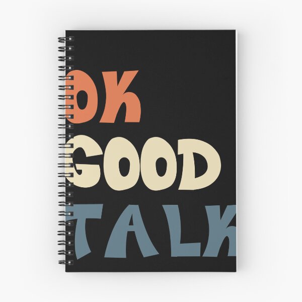 Item preview, Ok Good Talk Sarcastic Humor Saying Funny Quote designed and sold by RetroMini2026.
