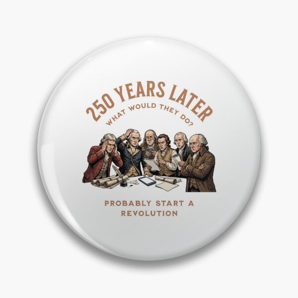 Item preview, 250 Years Later Founding Fathers Ponder Revolution designed and sold by AntiqueImages.