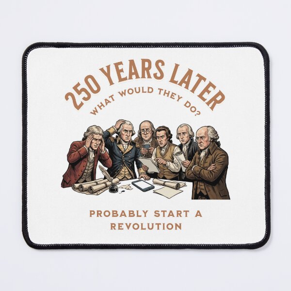 Item preview, 250 Years Later Founding Fathers Ponder Revolution designed and sold by AntiqueImages.