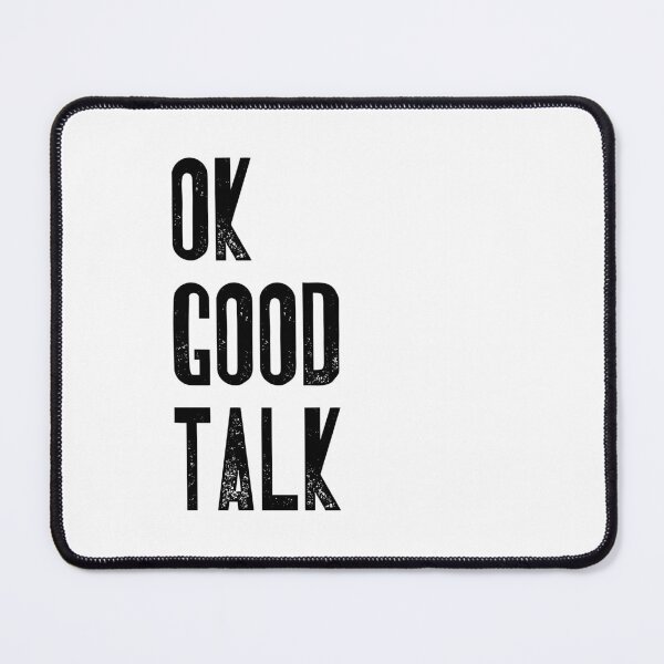 Item preview, Ok Good Talk Sarcasm Introvert Humor Quote designed and sold by RetroMini2026.