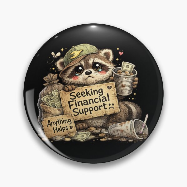 Item preview, Seeking Financial Support Sad Raccoon designed and sold by Hobby-up.