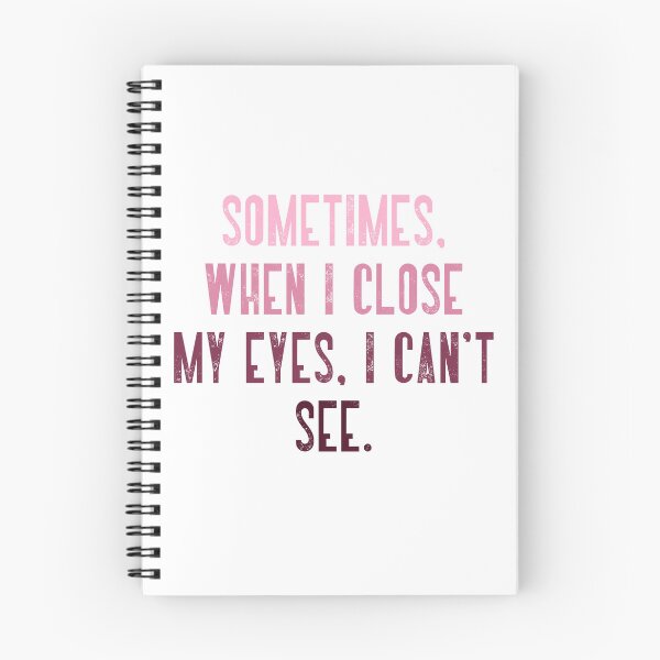 Item preview, Sometimes. When I Close My Eyes. I Can't See. Funny Sarcasm Humor Quote designed and sold by RetroMini2026.