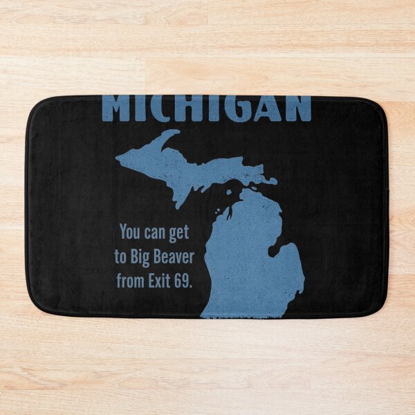 Item preview, Michigan Big Beaver Exit 69 Funny Michigan Map Humor designed and sold by ZEtexaxe.