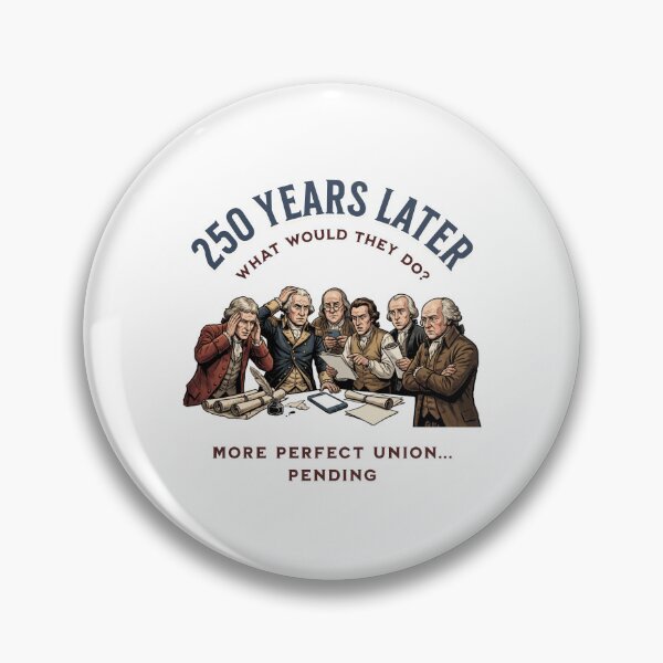 Item preview, 250 Years Later Founding Fathers Ponder U.S. History designed and sold by AntiqueImages.