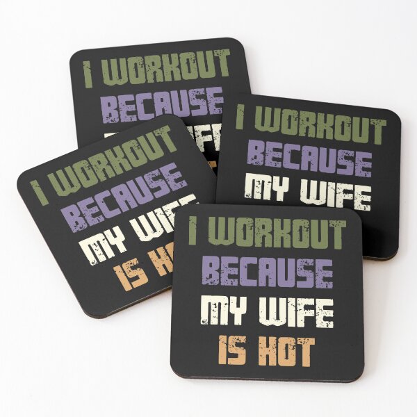 Item preview, I Workout Because My Wife Is Hot Husband Fitness Humor designed and sold by RetroMini2026.