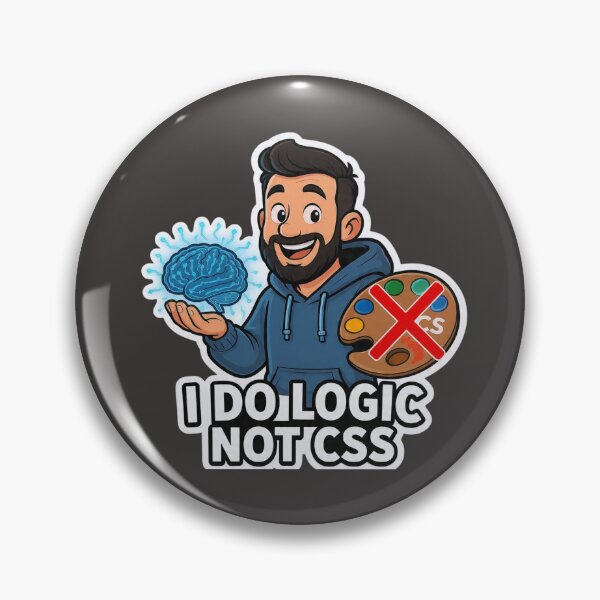 Item preview,  I Do Logic Not CSS Funny Backend Developer Sticker designed and sold by islam gamal.