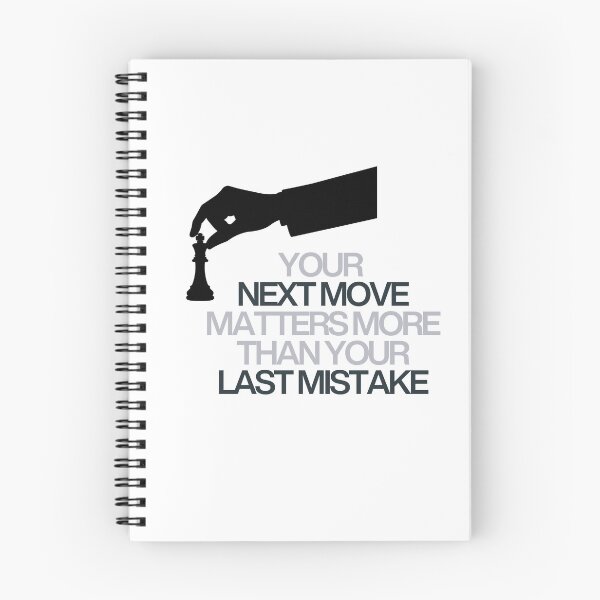 Item preview, Your Next Move Matters More Than Your Last Mistake — Chess Quote — Motivational Chess Gift — Mindset Design designed and sold by CalculatedChaos.