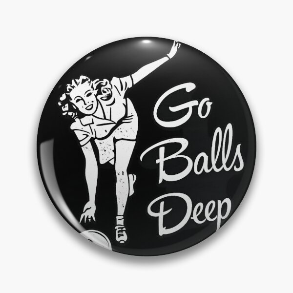 Item preview, Go Balls Deep Funny Bowling Humor Vintage Bowler designed and sold by ZEtexaxe.