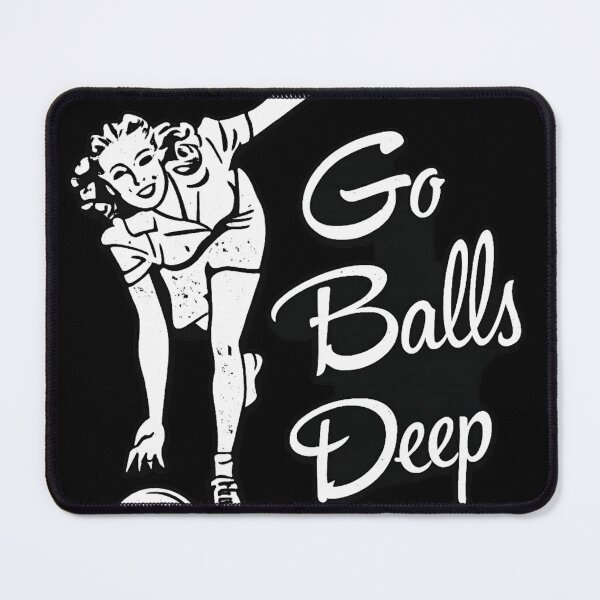 Item preview, Go Balls Deep Funny Bowling Humor Vintage Bowler designed and sold by ZEtexaxe.