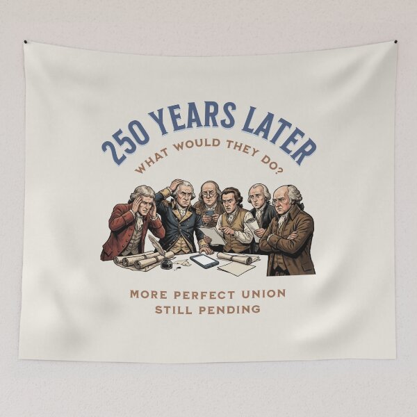 Item preview, Founding Fathers 250 Years Later USA 250 Ponder designed and sold by AntiqueImages.