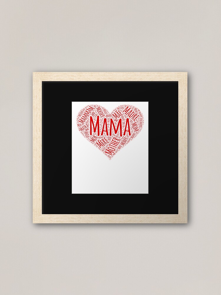 MAMA in foreign Languages WORD ART HEART FORM, Best Mom Gift Tee Poster  for Sale by Mmastert