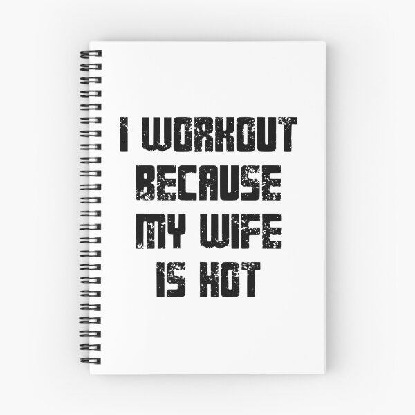 Item preview, I Workout Because My Wife Is Hot Husband Fitness Motivation designed and sold by JonesFlora2025.