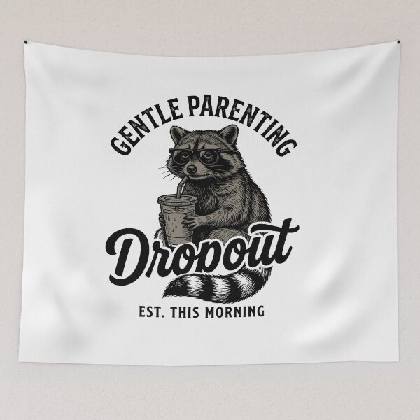 Item preview, Gentle Parenting Dropout Funny Tired Mom Raccoon Humor designed and sold by FreshVibe Prints.