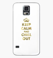 KEEP CALM AND CHILL OUT Case/Skin for Samsung Galaxy