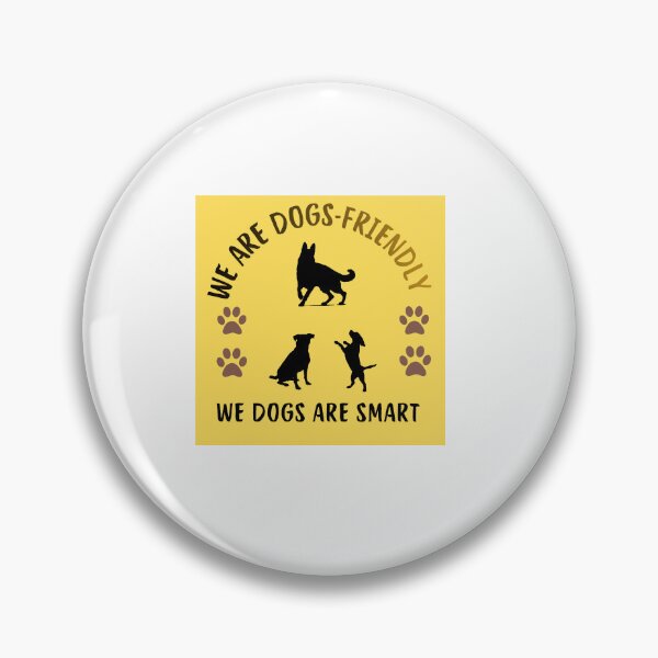 Item preview, Dogs smart,dogs friendly  designed and sold by nadiabaza83.