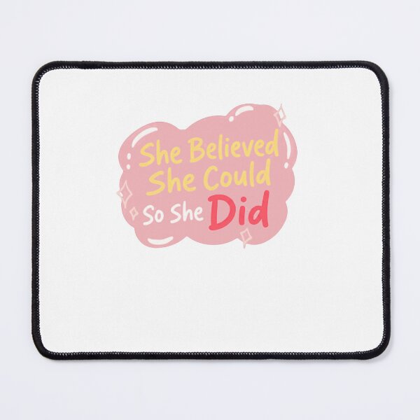 Item preview, She Believed She Could So She Did Woman Empowerment Motivational Quote designed and sold by JonesFlora2025.