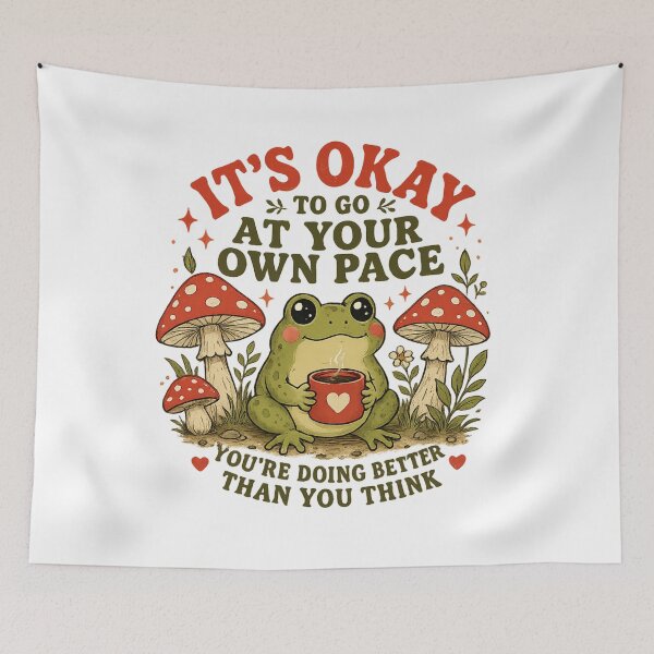 Item preview, It’s Okay to Go at Your Own Pace – Cute Frog Self-Care Cozy Cottagecore Design designed and sold by WinterStorm01.