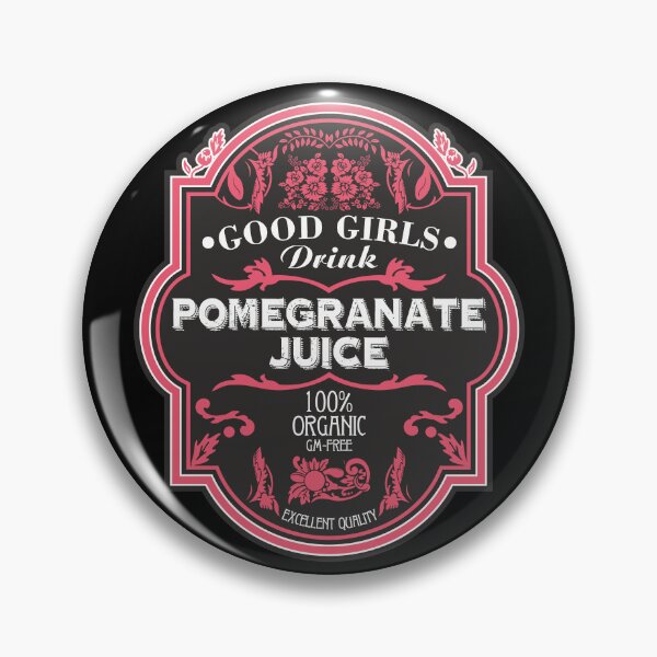 Item preview, Good Girls Drink Pomegranate Juice designed and sold by helenacooper.
