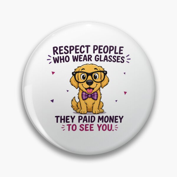 Item preview, RESPECT PEOPLE WHO WEAR GLASSES... designed and sold by KISHNAY-FASHION.
