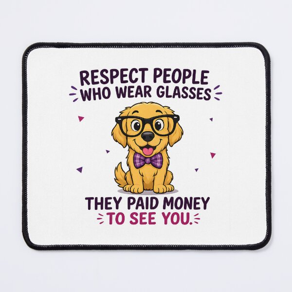 Item preview, RESPECT PEOPLE WHO WEAR GLASSES... designed and sold by KISHNAY-FASHION.