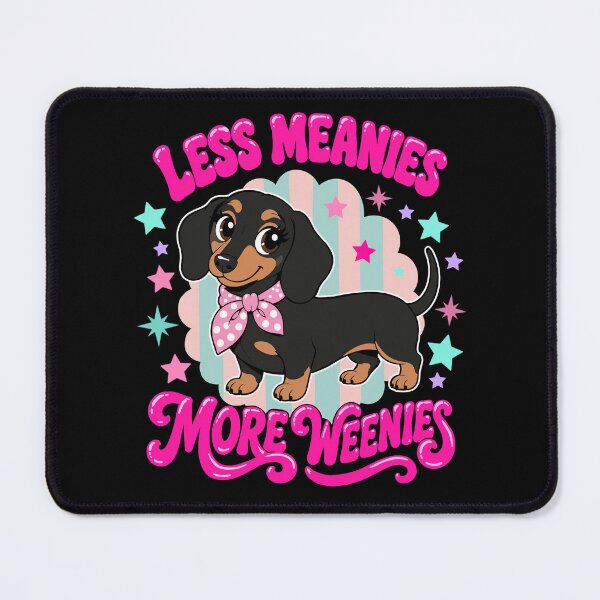 Item preview, Less Meanies More Weenies Funny Preppy Dachshund Dog designed and sold by FreshVibe Prints.