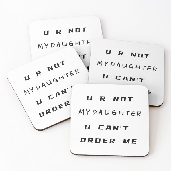 Item preview, You Are Not My Daughter You Can't Order Me T-Shirt – Funny Father's Day Gift | Uncle Jichuan designed and sold by Uncle-Jichuan.