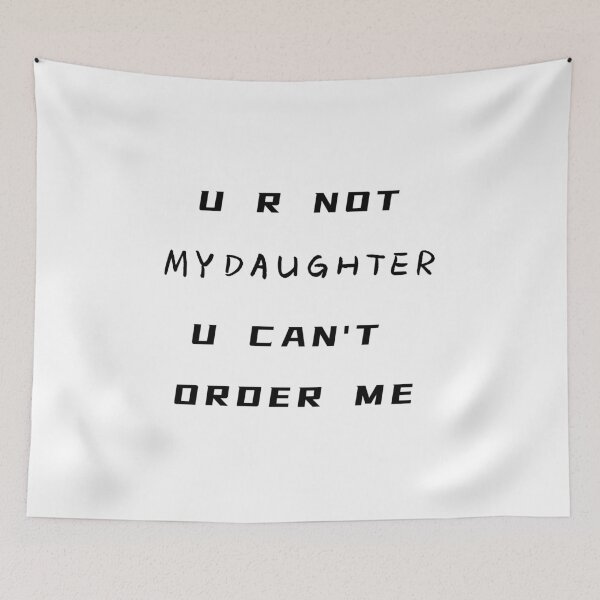 Item preview, You Are Not My Daughter You Can't Order Me T-Shirt – Funny Father's Day Gift | Uncle Jichuan designed and sold by Uncle-Jichuan.