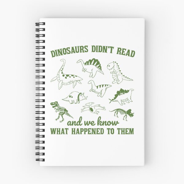 Item preview, Dinosaurs Didn’t Read And We Know What Happened | Funny Dino Quote designed and sold by Krasnovaovaova.
