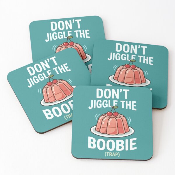 Item preview, Don't Jiggle The Boobie (Trap!) designed and sold by Amir Faysal.