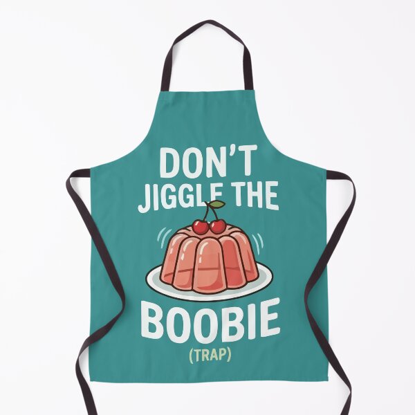 Item preview, Don't Jiggle The Boobie (Trap!) designed and sold by Amir Faysal.