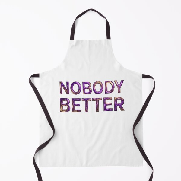Item preview, Nobody Better Statement designed and sold by Rosy Images California.
