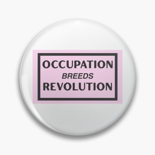 Item preview, Occupation breeds revolution!  designed and sold by Revuluvy.